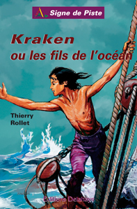 Kraken ou les fils de l'océan - Roman jeunesse -Signe de Piste n°10