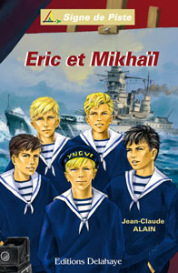 Eric et Mikhaïl - Roman jeunesse -Signe de Piste n°65