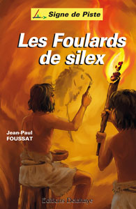 Les Foulards de silex - Roman jeunesse -Signe de Piste n°88