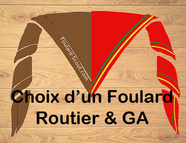 Foulards Routiers et GA 