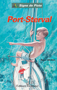Port sterval - Roman jeunesse -Signe de Piste n°91